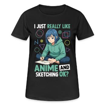 I Just Really Like Anime And Sketching OK - Women's Breathable T-Shirt - black - Front - AI Model Female 172 light (172cm)