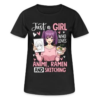 Just A Girl Who Loves Anime Ramen And Sketching - Frauen T-Shirt atmungsaktiv - Schwarz - Vorne - AI Model Female 172 light (172cm)