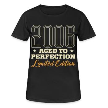 2006 L'âge de la Perfection Cadeau Anniversaire  - T-shirt respirant Femme - noir - Devant - AI Model Female 172 light (172cm)