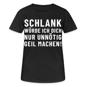 Slim, je ne ferais que te rendre inutilement excité ! - T-shirt respirant Femme - noir - Devant - AI Model Female 172 light (172cm)