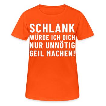 Slim I would only make you unnecessarily horny! - Women's Breathable T-Shirt - neon orange - Front - AI Model Female 172 dark (172cm)