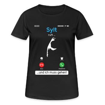 SYLT APPELLE ET JE DOIS Y ALLER Sylt Drôle - T-shirt respirant Femme - noir - Devant - AI Model Female 172 light (172cm)