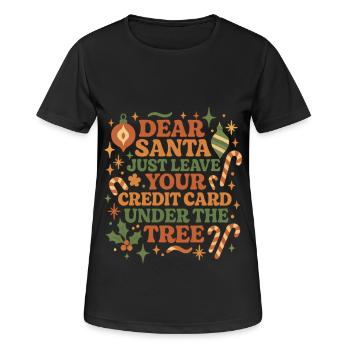 Cher Père Noël, laisse ta carte de crédit dessous... - T-shirt respirant Femme - noir - Devant - AI Model Female 172 light (172cm)