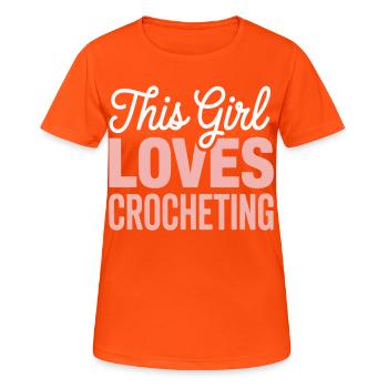 This Girl Loves Crocheting - Frauen T-Shirt atmungsaktiv - Neonorange - Vorne - AI Model Female 172 dark (172cm)