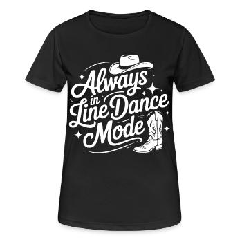 Always in Line Dance Mode - Frauen T-Shirt atmungsaktiv - Schwarz - Vorne - AI Model Female 172 light (172cm)