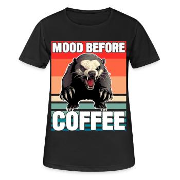 Humeur de blaireau à miel avant le café - T-shirt respirant Femme - noir - Devant - AI Model Female 172 light (172cm)