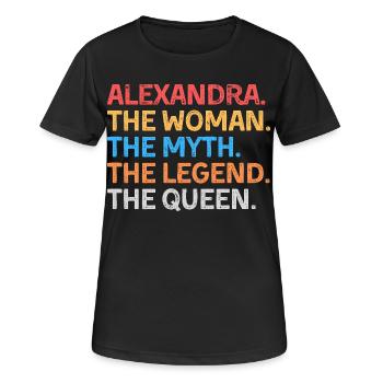 Alexandra Die Frau Der Mythos Die Legende Die Königin - Frauen T-Shirt atmungsaktiv - Schwarz - Vorne - AI Model Female 172 light (172cm)