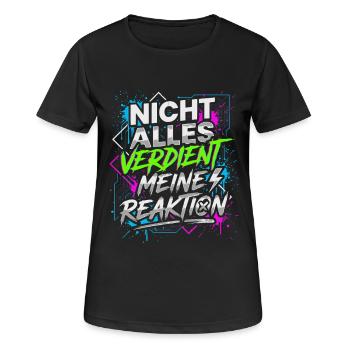 Nicht alles verdient meine Reaktion - Frauen T-Shirt atmungsaktiv - Schwarz - Vorne - AI Model Female 172 light (172cm)