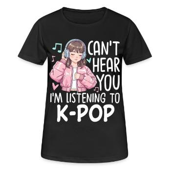 Je ne t’entends pas en écoutant de la K-Pop - T-shirt respirant Femme - noir - Devant - AI Model Female 172 light (172cm)