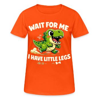 Warte auf mich - ich habe kurze Beine lustig - Frauen T-Shirt atmungsaktiv - Neonorange - Vorne - AI Model Female 172 dark (172cm)