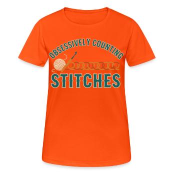 Obsessively Counting Stitches Funny Crochet Lover - Women's Breathable T-Shirt - neon orange - Front - AI Model Female 172 dark (172cm)