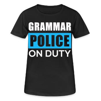 La police de la grammaire en action - T-shirt respirant Femme - noir - Devant - AI Model Female 172 light (172cm)