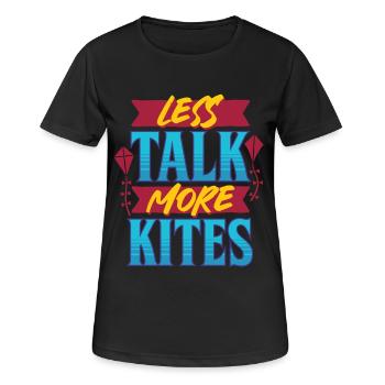 Kite Kite Flying Less Talk More Kites - Women's Breathable T-Shirt - black - Front - AI Model Female 172 light (172cm)