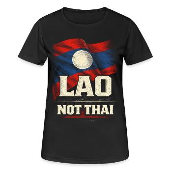 Laos Lao Root Lao Not Thai - Women's Breathable T-Shirt - black - Front - AI Model Female 172 light (172cm)