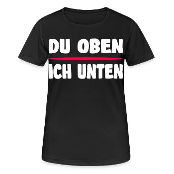 Lustiges Flirtshirt – Du oben ich unten Spruch - Frauen T-Shirt atmungsaktiv - Schwarz - Vorne - AI Model Female 172 light (172cm)