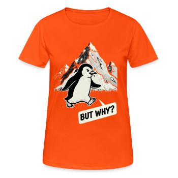 Mais pourquoi Penguin - T-shirt respirant Femme - orange néon - Devant - AI Model Female 172 dark (172cm)