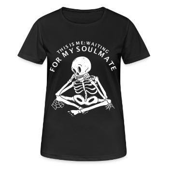 This is me waiting for my Soulmate  - Frauen T-Shirt atmungsaktiv - Schwarz - Vorne - AI Model Female 172 light (172cm)