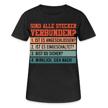 Technischer Support SIND ALLE STECKER VERBUNDEN? - Frauen T-Shirt atmungsaktiv - Schwarz - Vorne - AI Model Female 172 light (172cm)