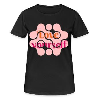 love yourself - Women's Breathable T-Shirt - black - Front - AI Model Female 172 light (172cm)