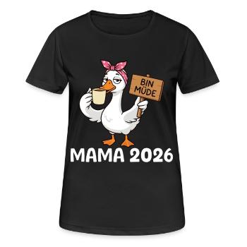 Mama 2026 Bin Müde Gans Kaffee Geschenk - Frauen T-Shirt atmungsaktiv - Schwarz - Vorne - AI Model Female 172 light (172cm)