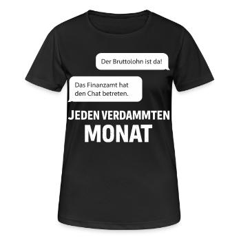 Finanzamt Betritt Den Chat - Frauen T-Shirt atmungsaktiv - Schwarz - Vorne - AI Model Female 172 light (172cm)