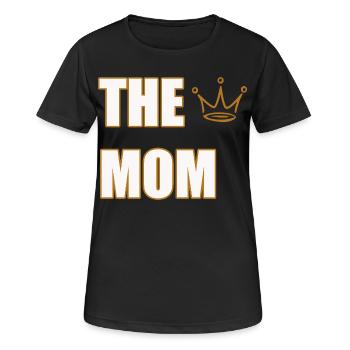 THE MOM – Design de déclaration de mère audacieuse et fière - T-shirt respirant Femme - noir - Devant - AI Model Female 172 light (172cm)