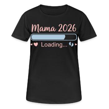 Mama 2026 Loading - Frauen T-Shirt atmungsaktiv - Schwarz - Vorne - AI Model Female 172 light (172cm)