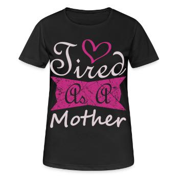 Müde Mutter Lustiges Mama-Lebensshirt - Frauen T-Shirt atmungsaktiv - Schwarz - Vorne - AI Model Female 172 light (172cm)
