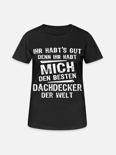 Dachdecker - Frauen T-Shirt atmungsaktiv - Schwarz