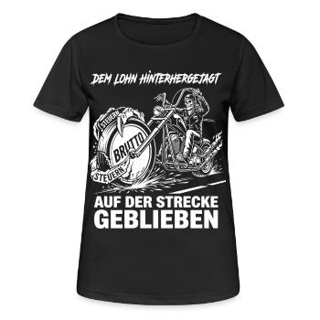 Dem Lohn Hinterhergejagt Auf Der Strecke Geblieben - Frauen T-Shirt atmungsaktiv - Schwarz - Vorne - AI Model Female 172 light (172cm)