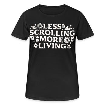 Stop scrolling doomscrolling offline quotes - Women's Breathable T-Shirt - black - Front - AI Model Female 172 light (172cm)