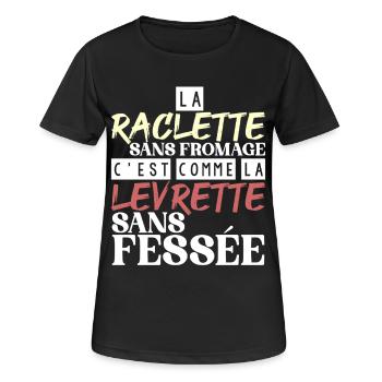 La Raclette Sans Fromage Levrette Sans Fessée - T-shirt respirant Femme - noir - Devant - AI Model Female 172 light (172cm)