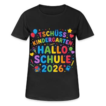 Tschüss Kindergarten Hallo Schule 2026 - Frauen T-Shirt atmungsaktiv - Schwarz - Vorne - AI Model Female 172 light (172cm)
