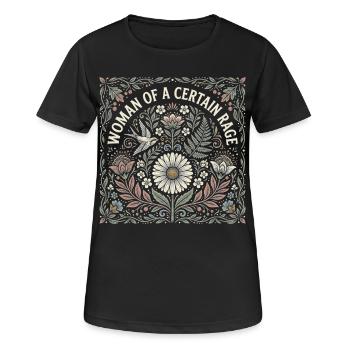 Woman of a Certain Rage Blumen Motiv - Frauen T-Shirt atmungsaktiv - Schwarz - Vorne - AI Model Female 172 light (172cm)