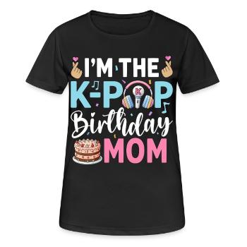 I'm The K-Pop Birthday Mom - Women's Breathable T-Shirt - black - Front - AI Model Female 172 light (172cm)
