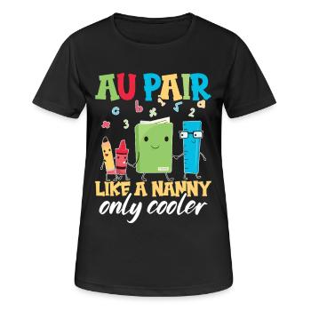 Babysitter-Wertschätzung Au-pair-Mitarbeiterin Nanny Au - Frauen T-Shirt atmungsaktiv - Schwarz - Vorne - AI Model Female 172 light (172cm)