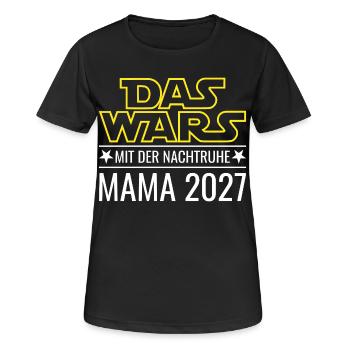 Mama 2027 - Das wars mit der Nachtruhe - Frauen T-Shirt atmungsaktiv - Schwarz - Vorne - AI Model Female 172 light (172cm)