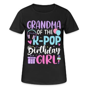 Grandma Of The K Pop Birthday Girl - Women's Breathable T-Shirt - black - Front - AI Model Female 172 light (172cm)