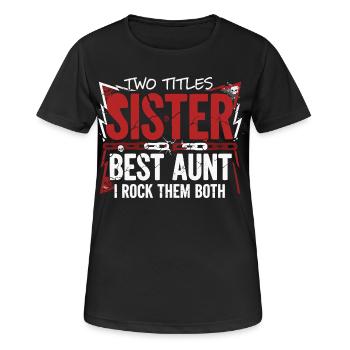 Schwester Beste Tante Rock - Frauen T-Shirt atmungsaktiv - Schwarz - Vorne - AI Model Female 172 light (172cm)