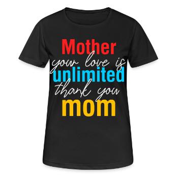 Maman, ton amour est une chemise illimitée - T-shirt respirant Femme - noir - Devant - AI Model Female 172 light (172cm)