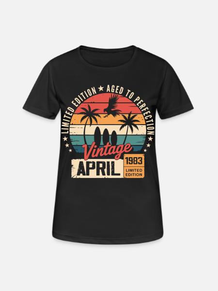 1983 April Geburtstagslegende April 1983 - Frauen T-Shirt atmungsaktiv - Schwarz