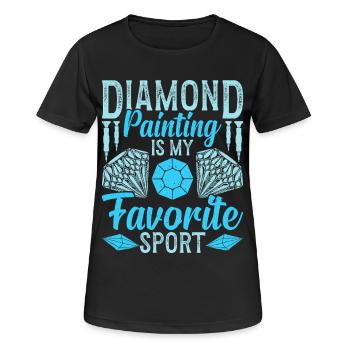 Diamantmalerei, mein Lieblingssport. Basteln - Frauen T-Shirt atmungsaktiv - Schwarz - Vorne - AI Model Female 172 light (172cm)