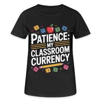 Elementary Teacher Patience My Teaching Career - Women's Breathable T-Shirt - black - Front - AI Model Female 172 light (172cm)