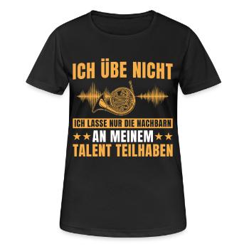 Hornist - Ich übe nicht Waldhorn Musiker - Frauen T-Shirt atmungsaktiv - Schwarz - Vorne - AI Model Female 172 light (172cm)