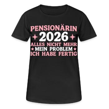 Pensionärin 2026 Rentenalter Kollegin in Rente - Frauen T-Shirt atmungsaktiv - Schwarz - Vorne - AI Model Female 172 light (172cm)