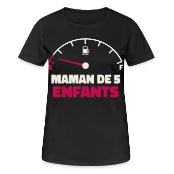 Maman de 5 Enfants Jauge Essence Humour Fatigue - T-shirt respirant Femme - noir - Devant - AI Model Female 172 light (172cm)