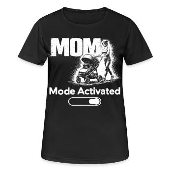 Mom Mode Activated Shirt New Mom Baby Stroller - Women's Breathable T-Shirt - black - Front - AI Model Female 172 light (172cm)