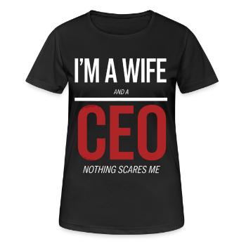 Wife and CEO Nothing Scares Me - Women's Breathable T-Shirt - black - Front - AI Model Female 172 light (172cm)