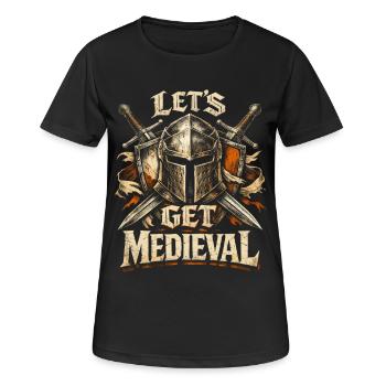 Medieval Festival Medieval Market Lets Get Medieval - Women's Breathable T-Shirt - black - Front - AI Model Female 172 light (172cm)