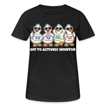 Lustige Motivations-Enten Actively Monitor - Frauen T-Shirt atmungsaktiv - Schwarz - Vorne - AI Model Female 172 light (172cm)